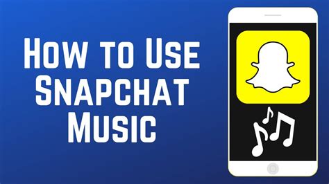 How to Add Music to a Snap: Tips and Techniques for Enhancing Your Snaps with Music